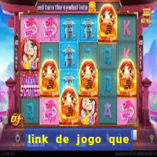 link de jogo que ganha dinheiro sem depositar